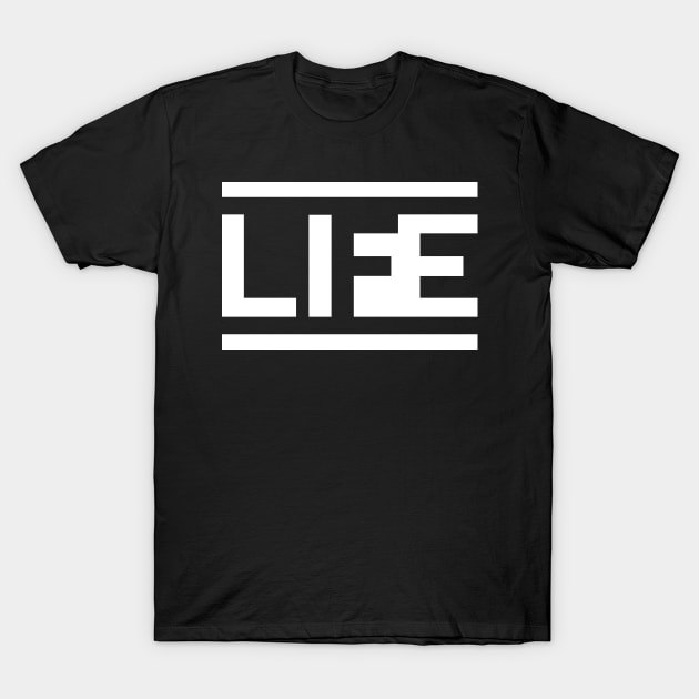 Life Typography T-Shirt by Mako Design 